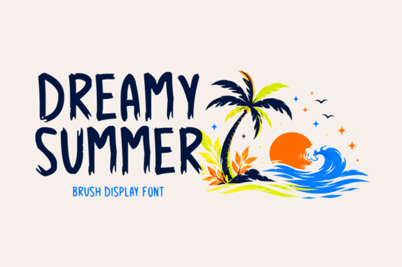 Dreamy Summer: A Font for Capturing Tropical Magic