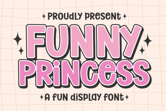 Funny Princess: The Display Font with a Wink and a Smile