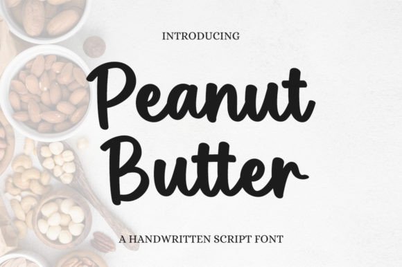 Peanut Butter: The Handwritten Font That Feels Like a Warm Hug