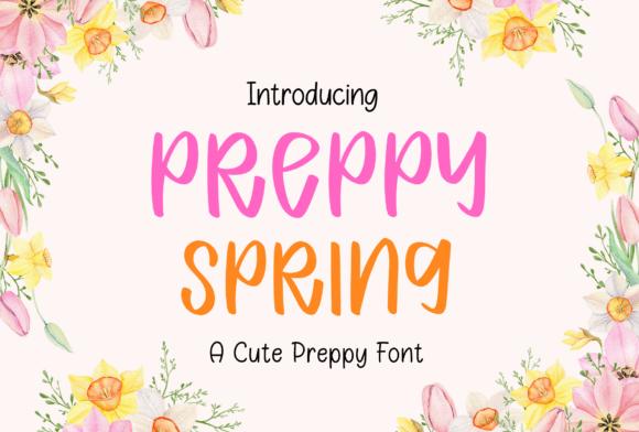 Preppy Spring: A Handwritten Font for Cheerful Design